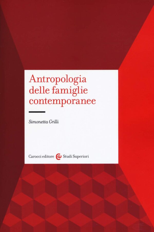 Antropologia delle famiglie contemporanee - immagine 2