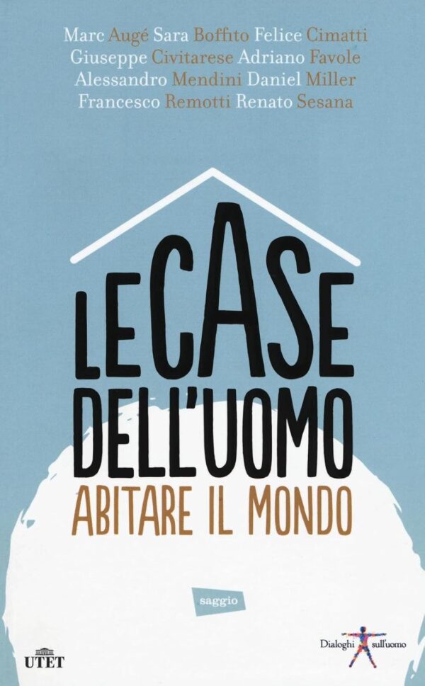 Le case dell'uomo. risiedere il mondo. Con e-book - immagine 2