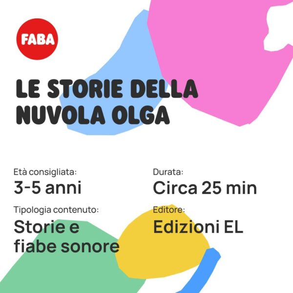 FABA- Personaggio Sonoro, Colore Le storie della Nuvola Olga, Educativi, FFR14801 - immagine 5